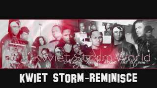 Kwiet Storm- Reminisce