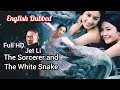 Jet Li The Sorcerer And The White Snake Full Movie English Dubbed