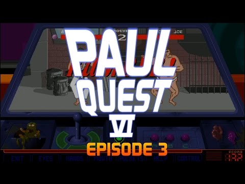 Paul Quest VI - Ep03 - A Fist Full of Buckazoids