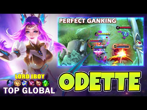 Odette Perfect Ganking 💥  Top 1 Global Odette by LORD IBOY ~ MLBB