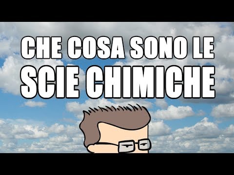 Che cosa sono le scie chimiche