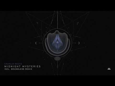 Charli3 Sauce - Midnight Mystery (Boundless Remix)