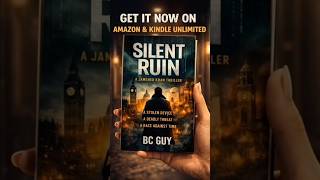 Silent Ruin | The Spy Thriller You Can’t Put Down