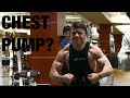 CHEST PUMP WAS UNREAL!