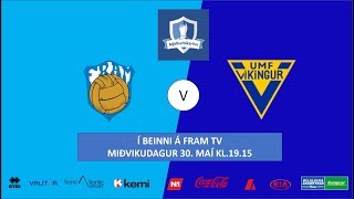 Fram - Víkingur Ólafsvík í beinni miðvikudag 30. maí kl.19.15
