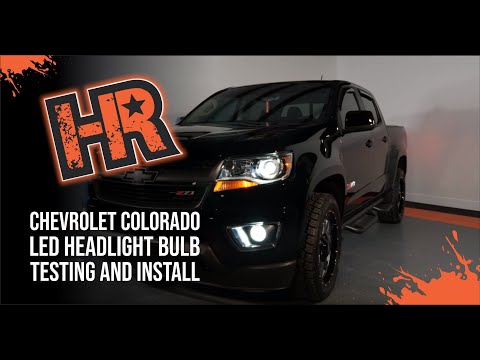 HR Tested: 261% Brighter LED Headlight Bulbs for 2015-2020 Chevy Colorado