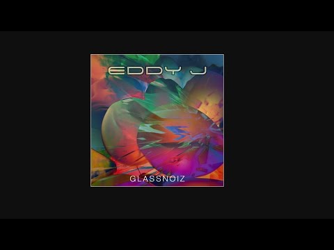 Glassnoiz - Trance Music - HD Video -  Eddy J