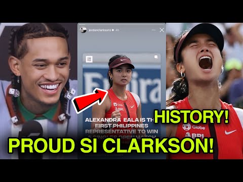 SOBRANG PROUD SI CLARKSON! sa nagawang HISTORY sa mundo ni Alex Eala! Halimaw na Pinay sa Tennis!