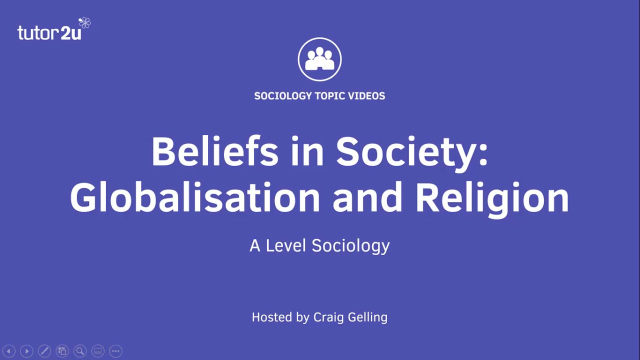 Globalisation and Religion | Beliefs in Society | A-Level Sociology