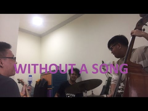 Without A Song