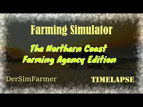 NEW START ON THE NORTHERN COAST | Ep,#1 | Timelapse | Farming Simulator 19