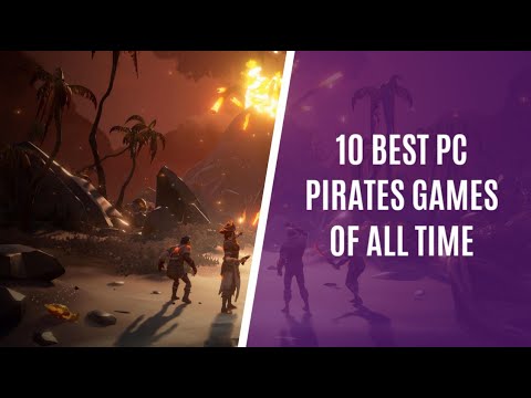 10 Best PC Pirate Games of All Time You Should Try
