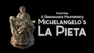 Preview Video - &#39;Sculpting A Renaissance Master Piece: Michelangelo&#39;s &#39;La Pieta&#39;&#39;