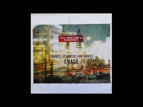 Trance Atlantic Airwaves - Chase (DJ Quicksilver Remix)