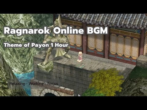 Ragnarok Online BGM | Theme of Payon - 1 Hour Relaxing