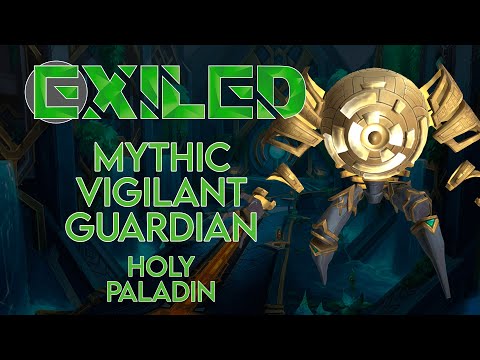 Mythic Vigilant Guardian - Holy Paladin POV