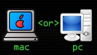 Mac or PC? - Computerphile
