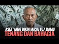 Jika Kamu Ingin Kaya Saat Pensiun Milikilah 5 Aset Ini