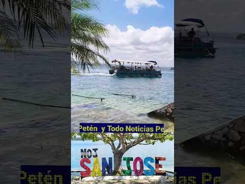 PLAYAS DE SAN JOSÉ PETÉN GUATEMALA 🇬🇹 LAGO PETÉN ITZÀ #petén