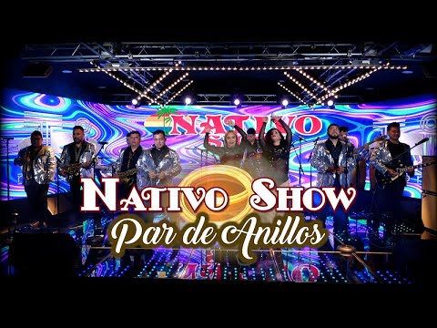 Nativo Show - Par de Anillos (Video Oficial)