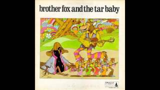 Brother Fox and the Tar Baby - Steel Dog Man (1969)