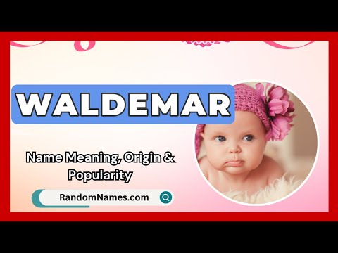 Waldemar - Baby Boy Name Meaning, Origin & Popularity - RandomNames.com