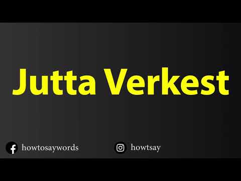 How To Pronounce Jutta Verkest
