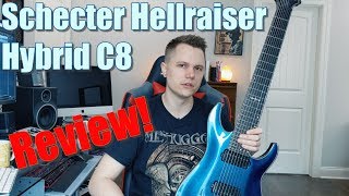 Video thumbnail for Schecter Hellraiser Hybrid C-8 Review by Drew Creal