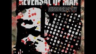 Reversal Of Man - Discography (Full Album)
