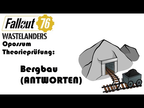 Fallout 76 Wastelanders - Opossum Theorieprüfung: Bergbau (Antworten)