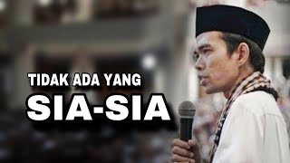 Download lagu Tidak Ada Yang Sia Sia - Ustadz Abdul Somad mp3 Download lagu Tidak Ada Yang Sia Sia - Ustadz Abdul Somad mp3