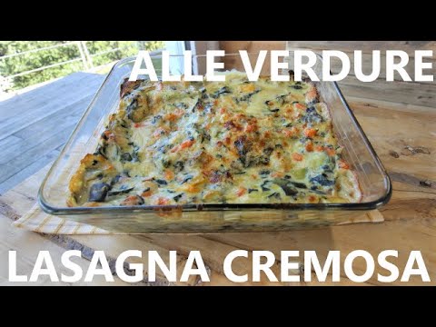 Lasagna Creamy with vegetables Vegetable lasagna Vegetarian lasagna
