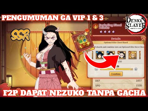 F2P DAPAT EX.BLOOD NEZUKO TANPA GACHA‼️ PENGUMUMAN GIVEAWAY VIP 1&3 🔥 DEMON SLAYER MOBILE