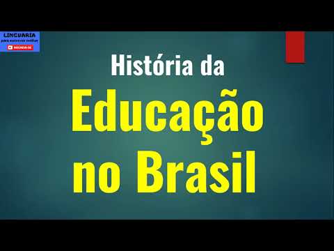 HISTÓRIA da EDUCAÇÃO no Brasil [segundo Dermeval Saviani]