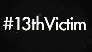 13th Victim by Big Deazy - Trailer