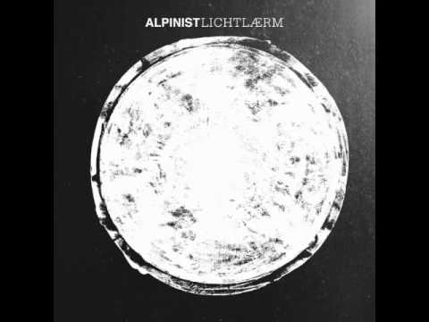 Alpinist - Lichtlærm (Full Album)