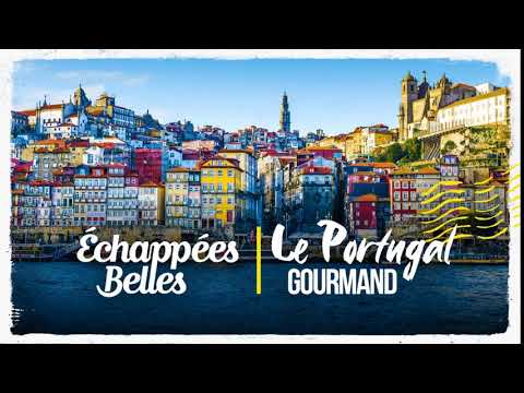 Le Portugal Gourmand (Echappées belles)