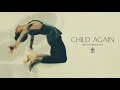 Child Again