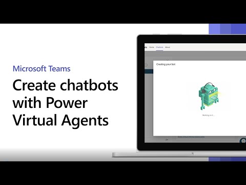 Create chatbots with Power Virtual Agents