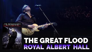 Joe Bonamassa - The Great Flood - Live from the Royal Albert Hall