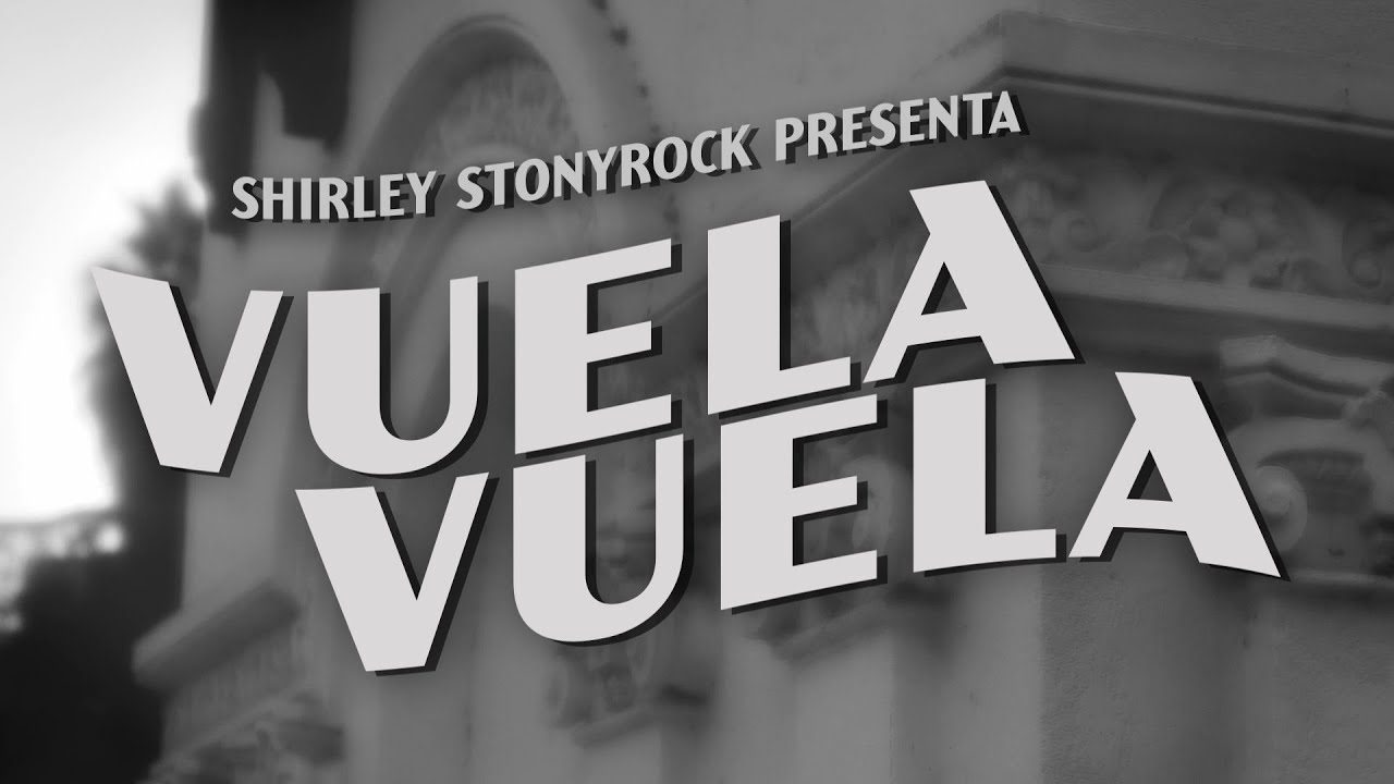 Vuela vuela - Shirley Stonyrock