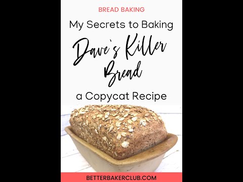 How to Make Dave's Killer Bread from scratch at home