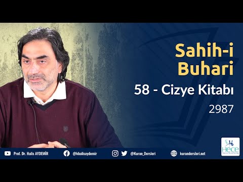 Sahih-i Buhari Hadis Dersleri - 58 - Cizye Kitabı - 2987 - 16.01.2022