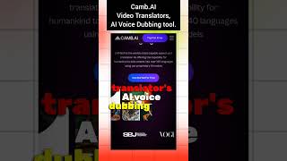 Camb dot AI is a Video Translators, AI Voice Dubbing tool. #ai #airool #aitools #aiinsider7 #cambai
