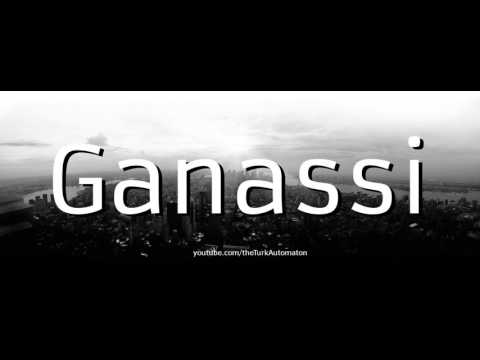 How to pronounce Ganassi Konsort in German