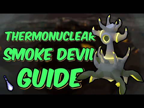 Thermonuclear Smoke Devil Guide (OSRS)