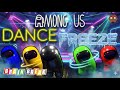 Among US Freeze Dance Among Us Brain Break PhonicsMan Fitness