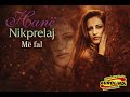 Hana Nikprelaj - Të Dua Kur S'më Do