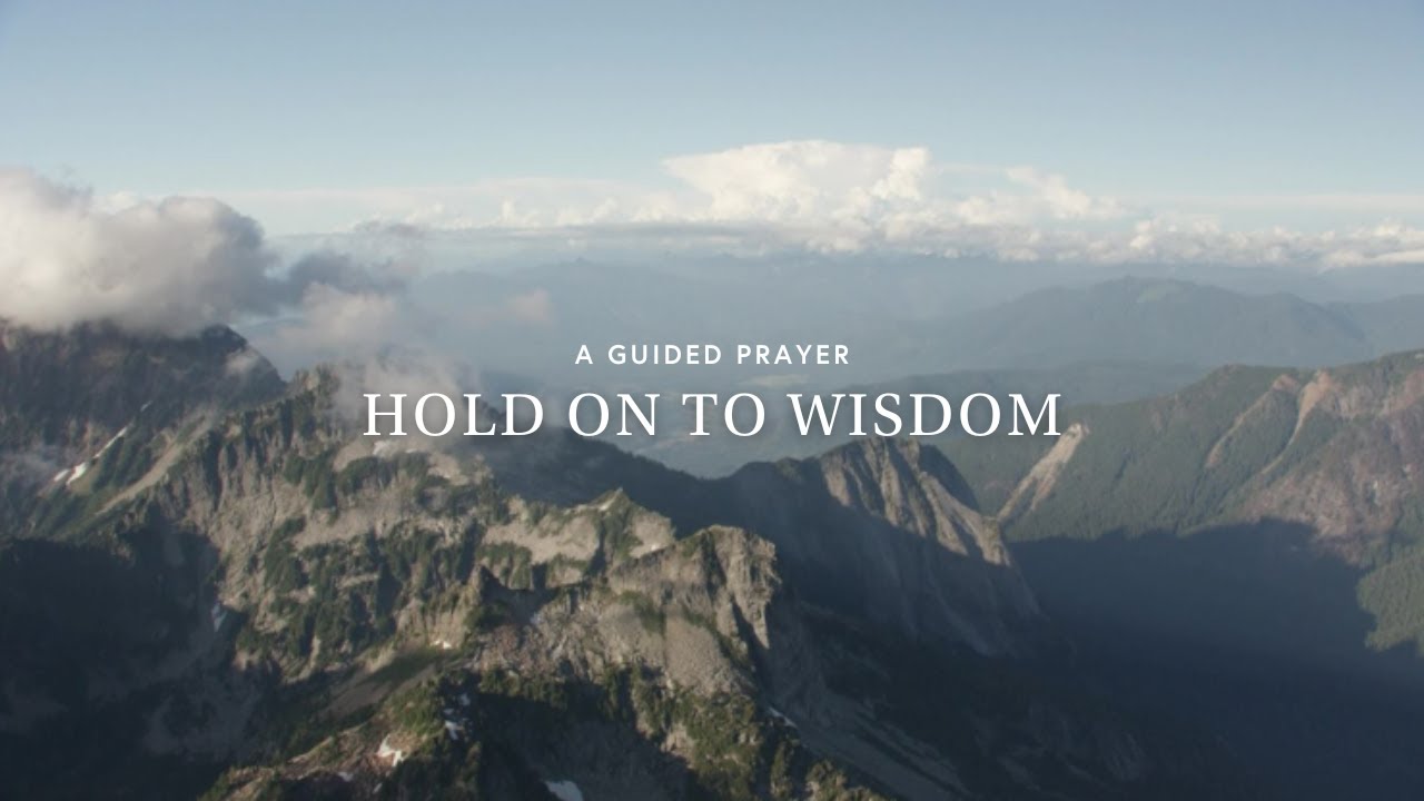 Hold on to Wisdom