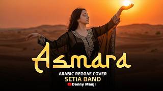 Download lagu Asmara - Setia Band (Arabic Reggae Fusion Cover) | Asyik Banget Buat Santai! 🌴🐪 mp3 Download lagu Asmara - Setia Band (Arabic Reggae Fusion Cover) | Asyik Banget Buat Santai! 🌴🐪 mp3